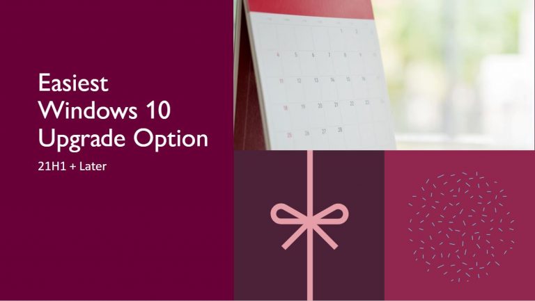 Easiest Method to Upgrade to Latest Version of Windows 10