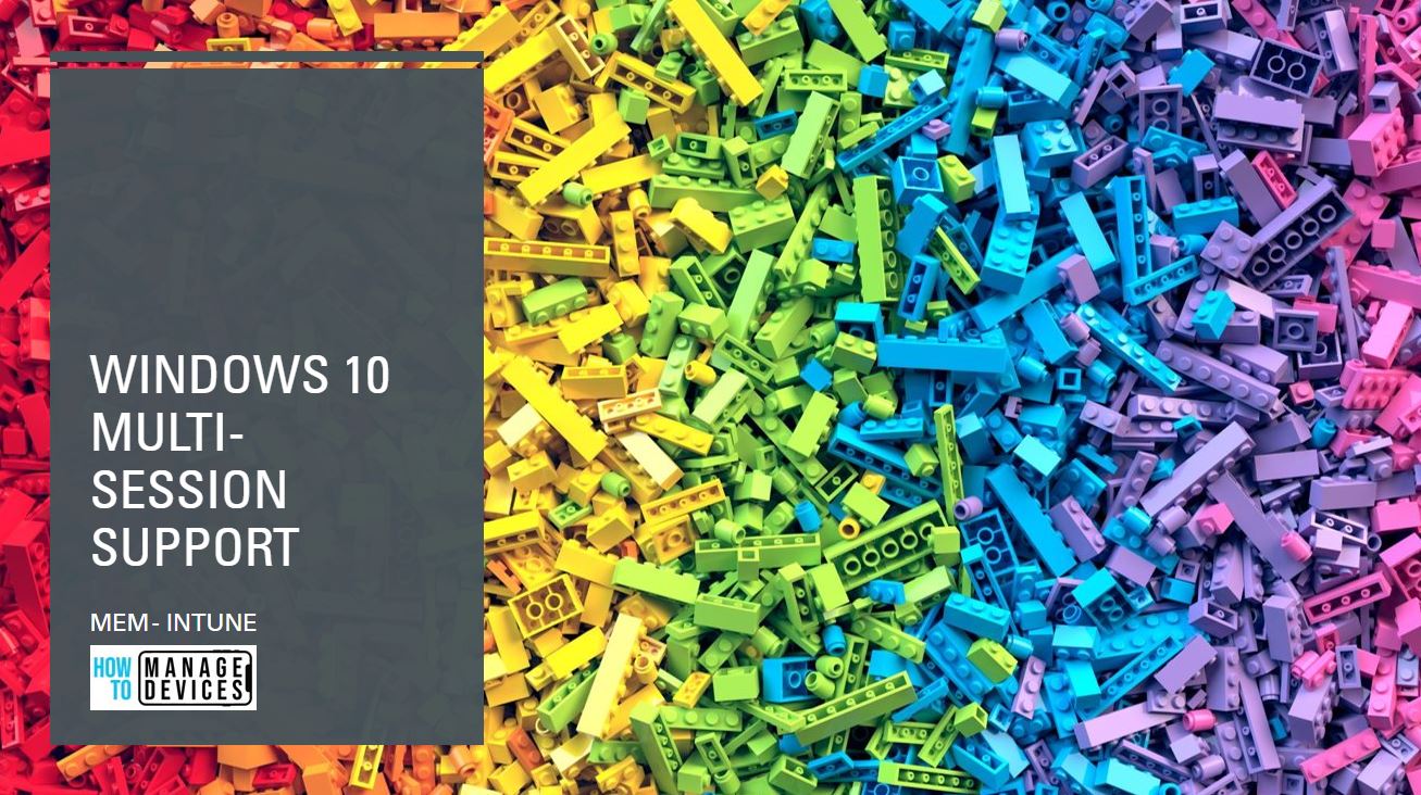 Intune Windows 10 Multi-Session Support