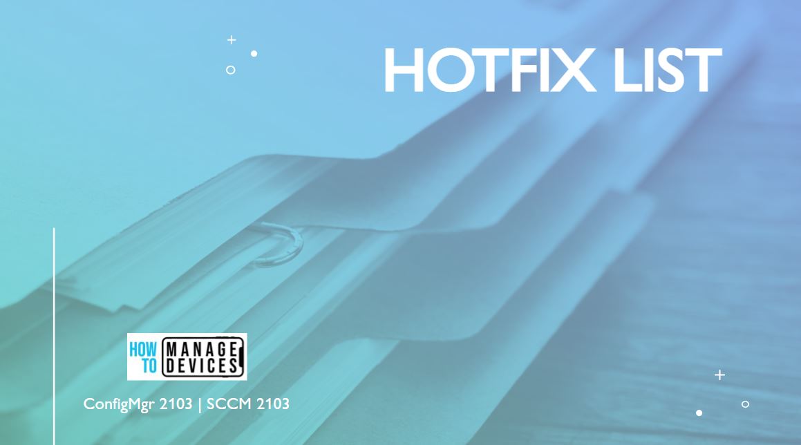 SCCM 2103 Hotfix List