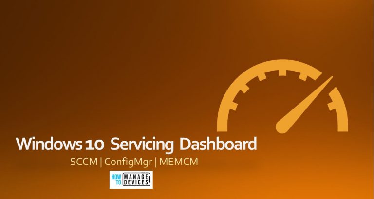 What's New In SCCM Windows 10 Servicing Dashboard
