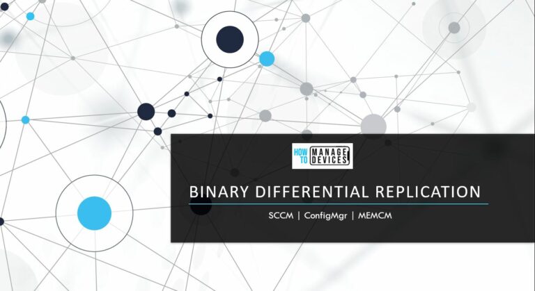 Binary Differential Replication in SCCM