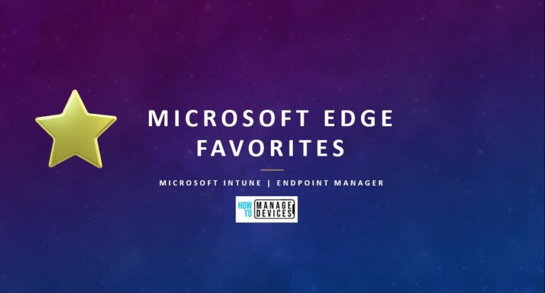 Configure Edge Chromium Favorites Using Intune