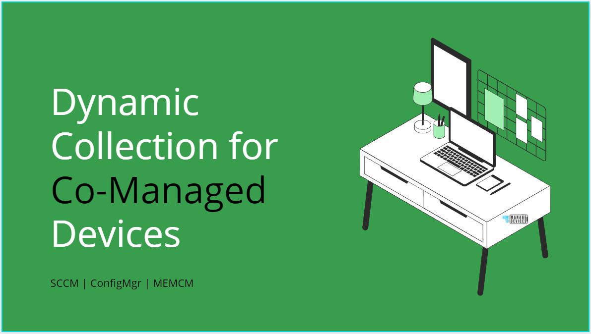SCCM Collection for Co-Managed Devices