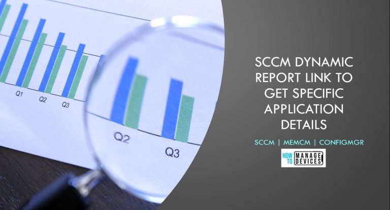 SCCM Dynamic Report Link to Get Specific Application Details