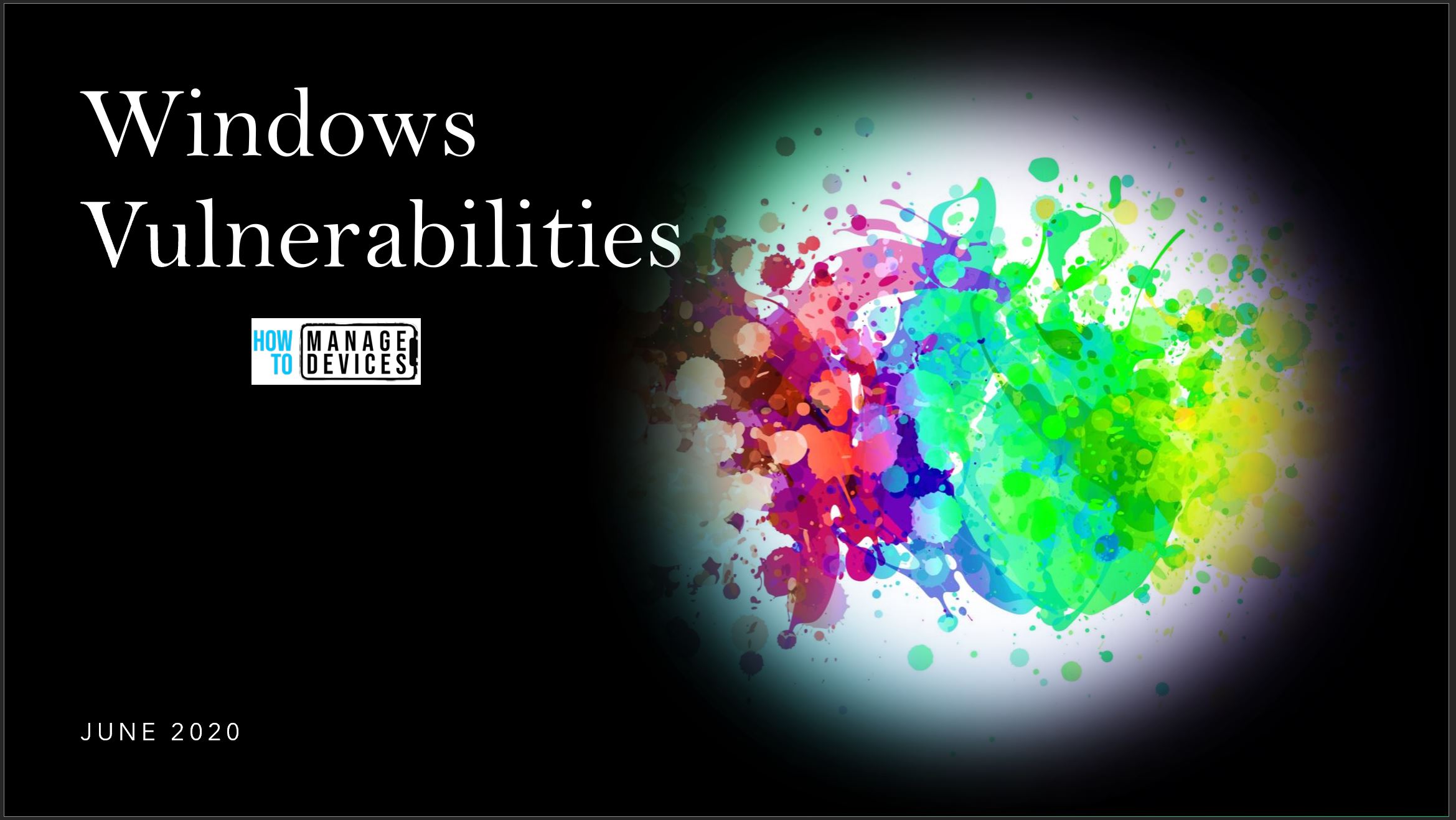 Windows 10 21H1 Patch | June 2021 | Intune | Outlook | Excel | 3D Paint | Defender | Remote Desktop | Microsoft Edge 1 Windows 10 21H1 Patches