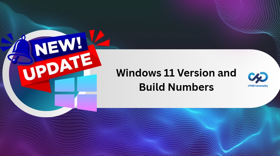 Updated Windows 11 Version Numbers Build Numbers Major Minor Build Rev 1 Updated Windows 11 Version Numbers Build Numbers Major Minor Build Rev 1