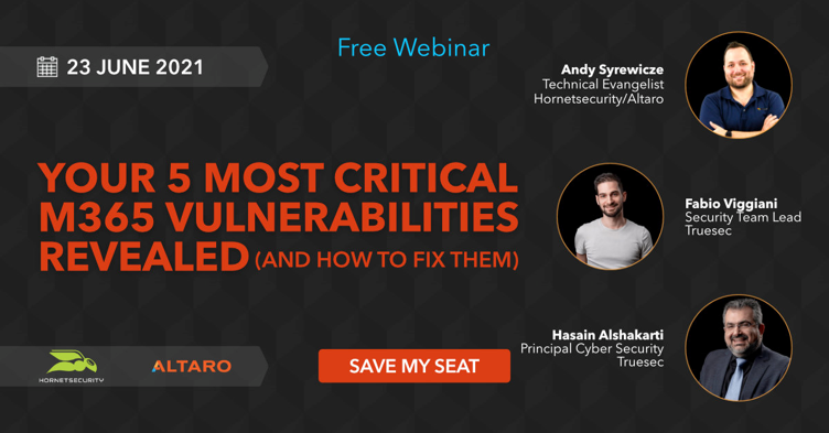 Learn How to Fix 5 Most Critical Microsoft 365 Vulnerabilities Revealed | Webinar