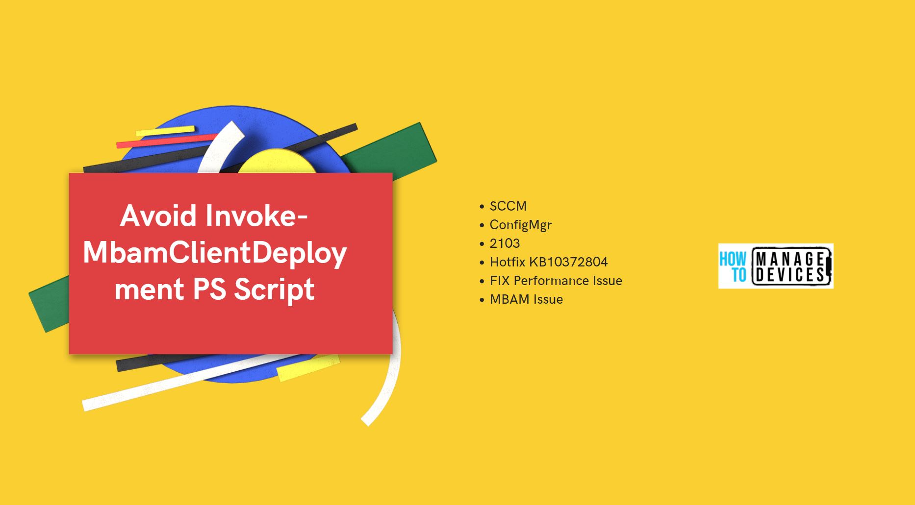 Avoid Invoke-MbamClientDeployment PS Script