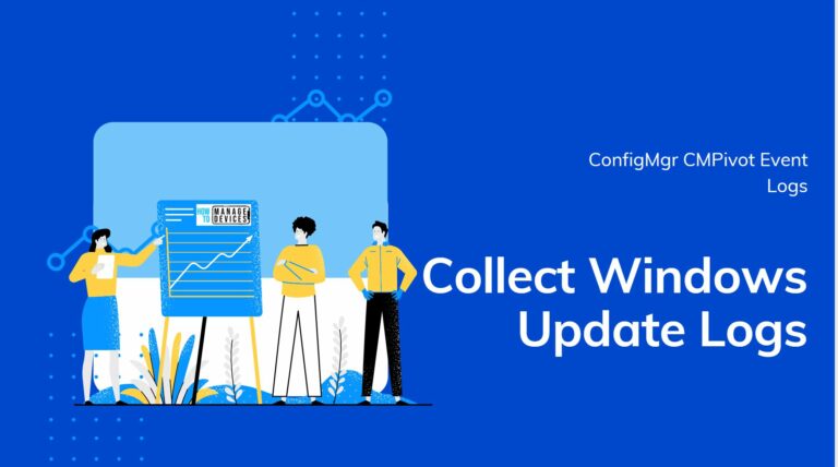 Collect Windows Update Logs from SCCM Client
