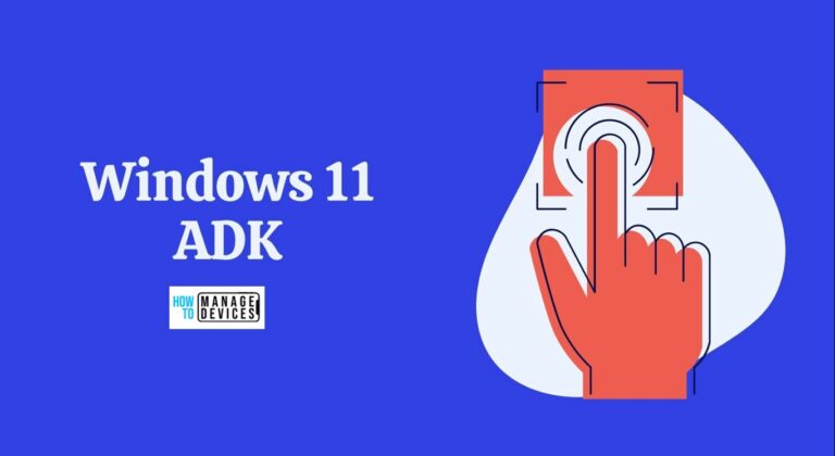 Download Windows 11 ADK Installation Guide Step by Step