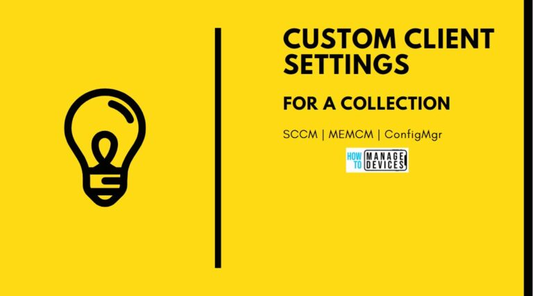 Find Custom Client Settings for a Collection in SCCM