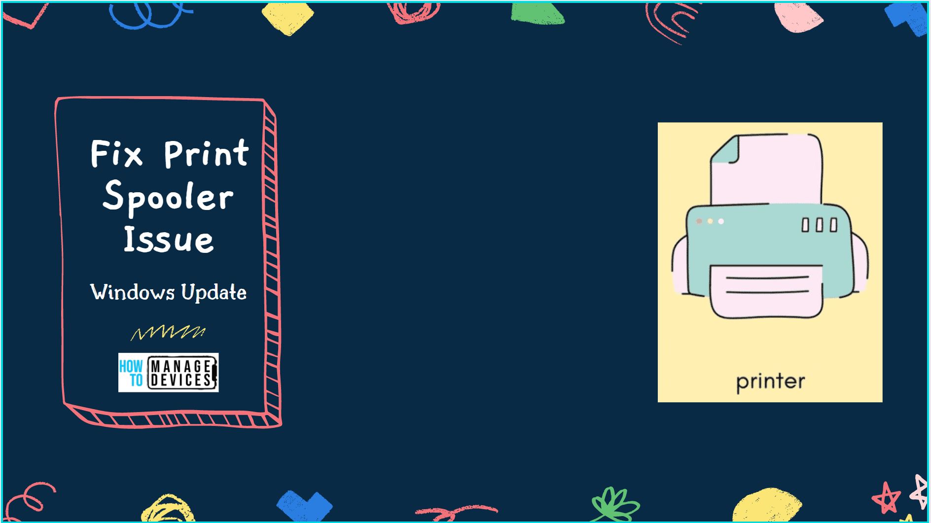 Fix Windows Print Spooler service Issue