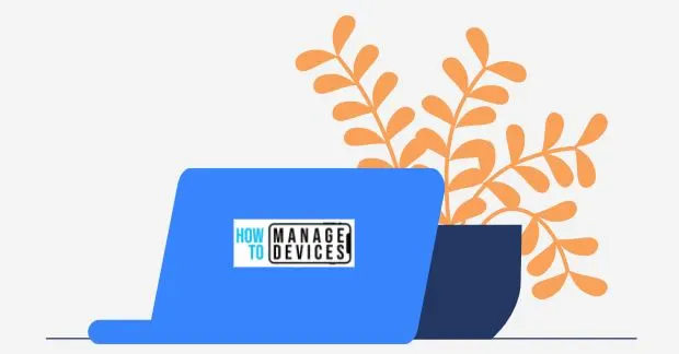 How to Manage Devices - A community of IT Professionals Home Page