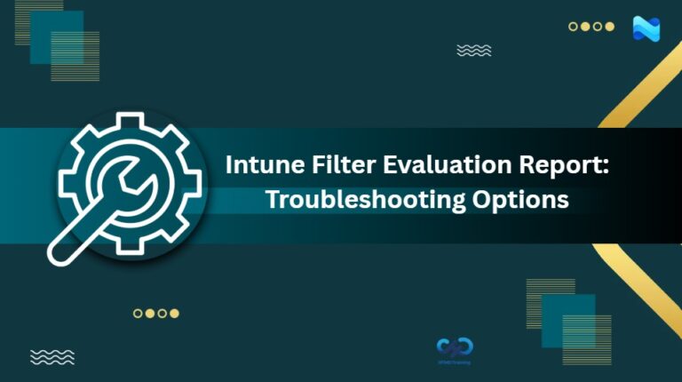 Intune Filter Evaluation Report Options Available For Troubleshooting 3
