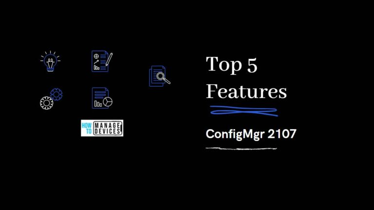 Top 5 Features of SCCM 2107