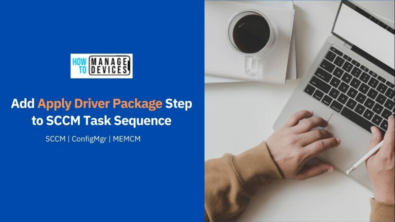 Add Apply Driver Package Step to SCCM Task Sequence