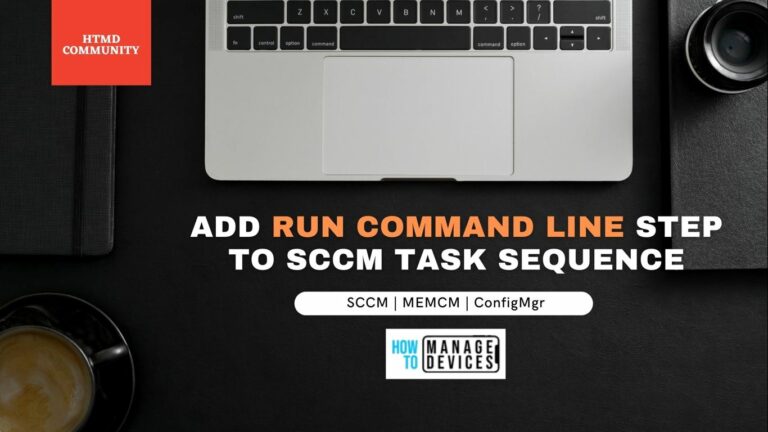 Add Run Command Line Step to SCCM Task Sequence
