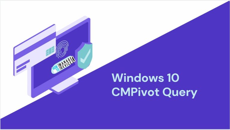 CMPivot Query to Find Windows 10 Devices