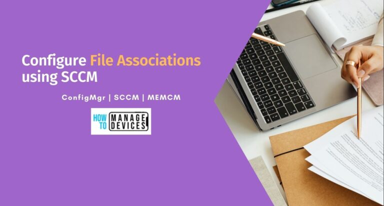 Configure File Associations using SCCM