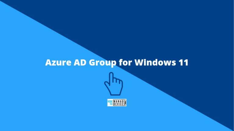 Create Windows 11 Azure AD Device Group