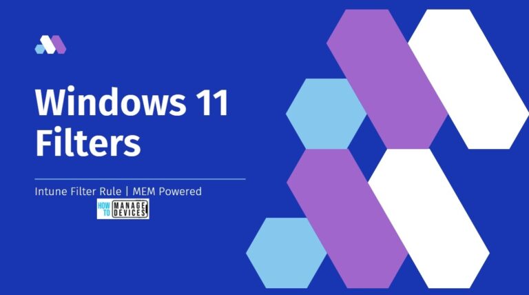 Create Windows 11 Filter Rule in Intune
