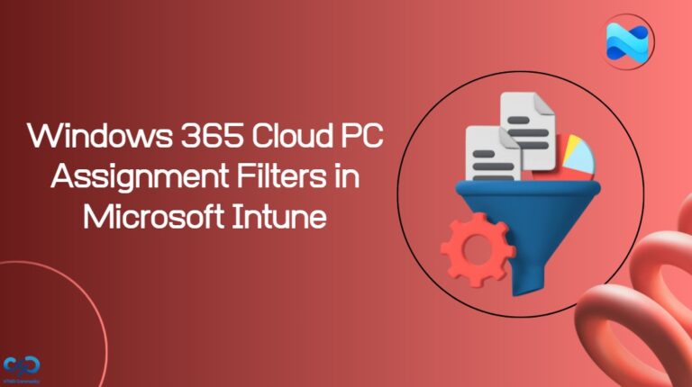 Create Windows 365 Cloud PC Assignment Filters in Microsoft Intune 1