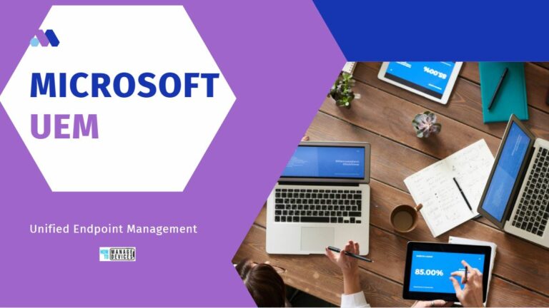 Microsoft Unified Endpoint Management UEM