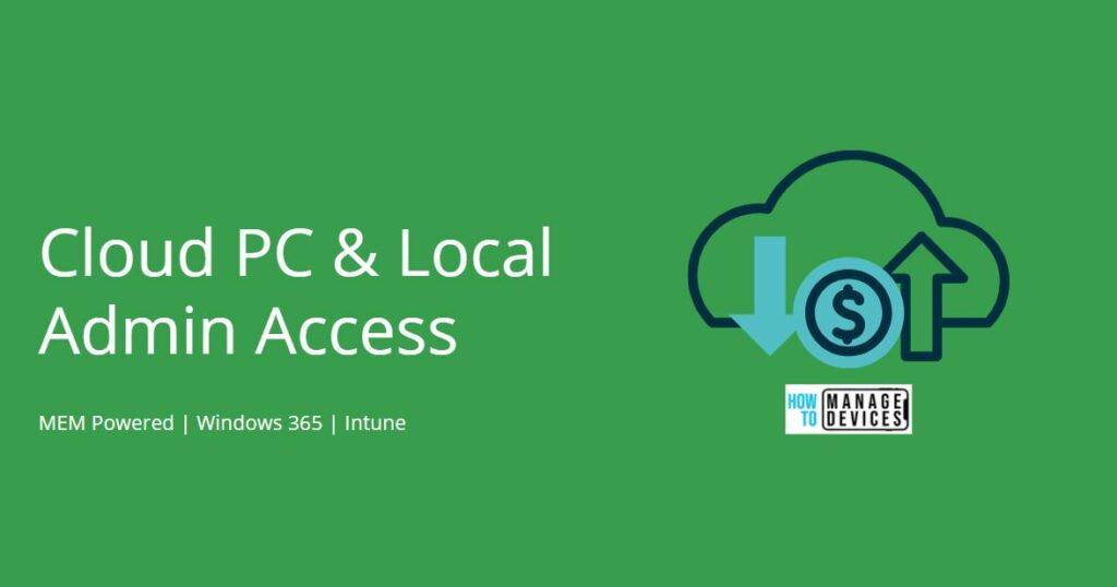 Windows 365 Cloud PC User Settings Policy To Provide Admin And Reset ...