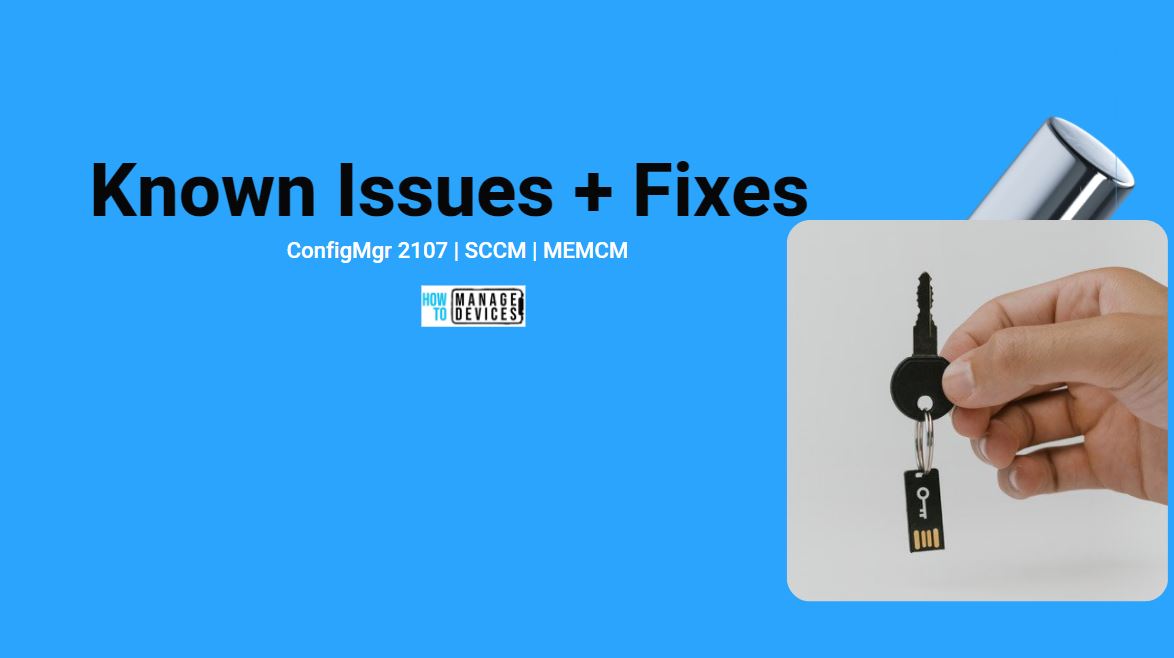 SCCM 2107 Known Issues Fixes