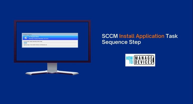SCCM Available Options for Install Application Task Sequence Step