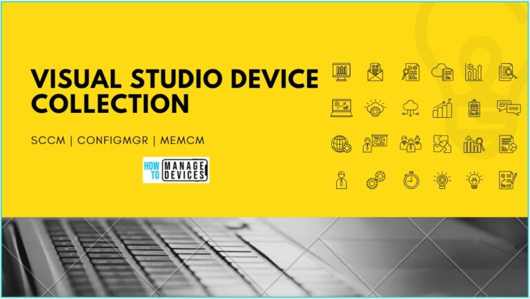 SCCM Device Collection for Visual Studio