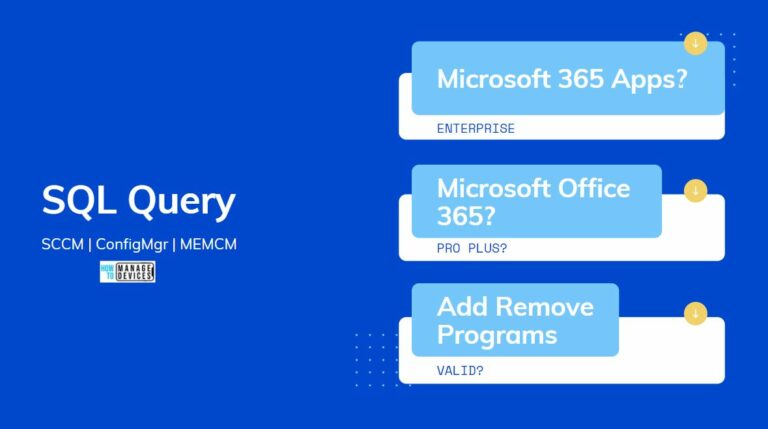 SQL Query to Find Microsoft 365 Apps Details from SCCM
