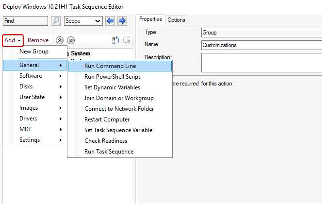 SCCM Task Sequence – Add > General > Run Command Line
