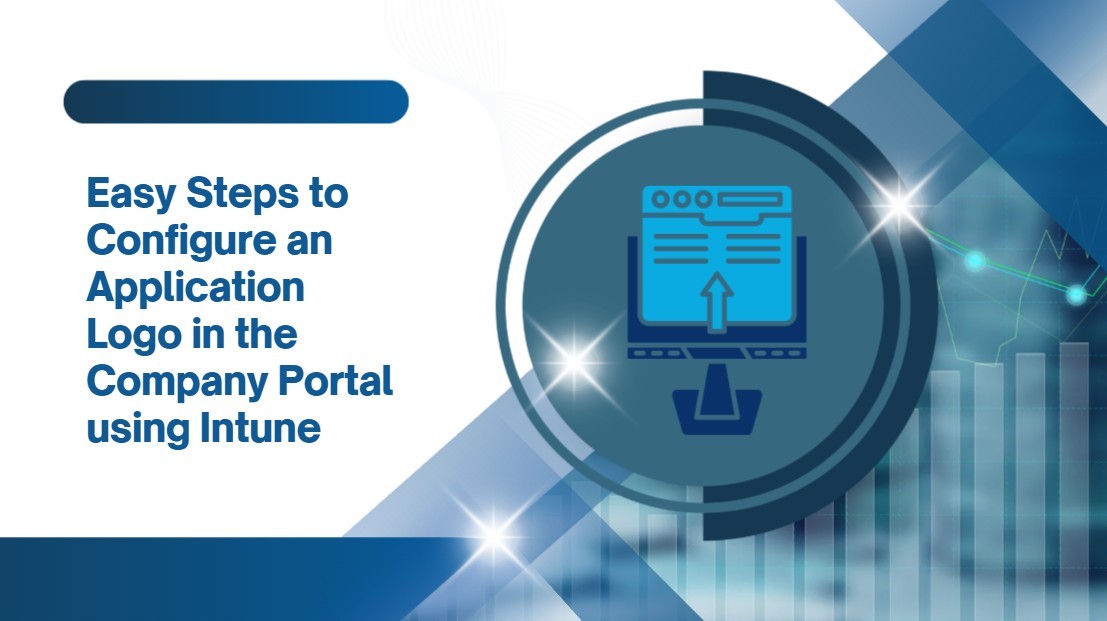 Easy-Steps-to-Configure-an-Application-Logo-in-the-Company-Portal-using-Intune