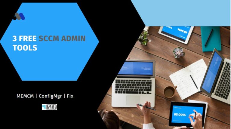 3 Free SCCM Admin Tools for troubleshooting