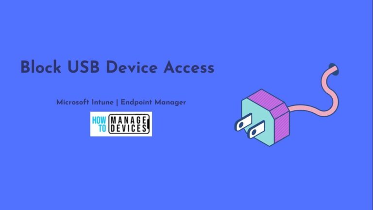 Block USB Device Access using Intune