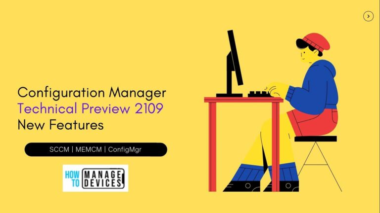 Configuration Manager Technical Preview 2109 New Features