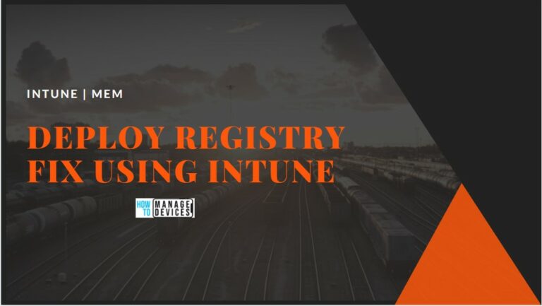 Deploy Registry Fix using Intune