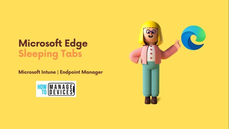 Enable Microsoft Edge Sleeping Tabs using Intune