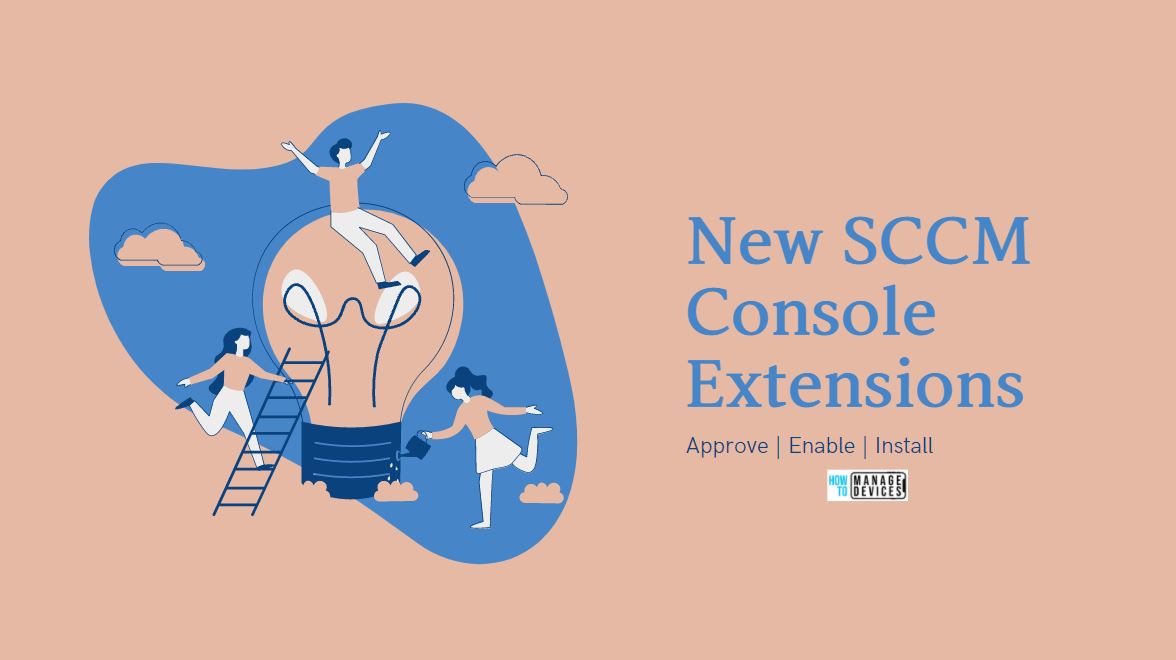 New Method to Install SCCM Console Extensions