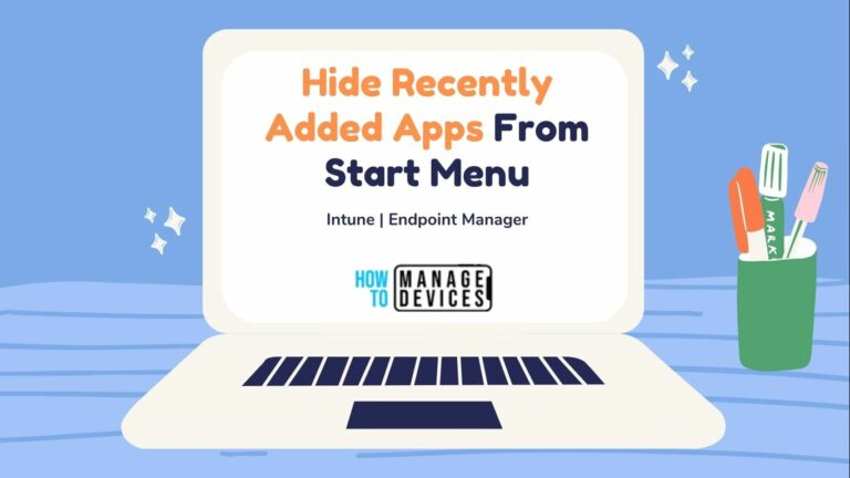 Remove Recently Added Apps from Start Menu using Intune