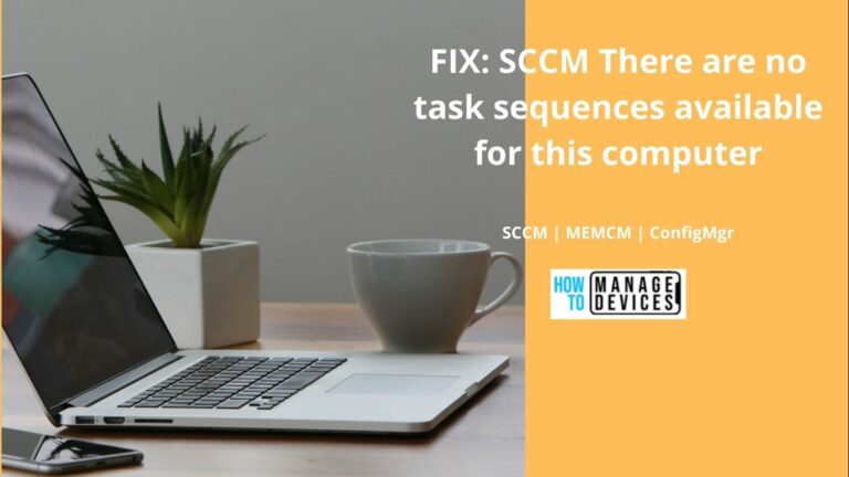 SCCM There are no task sequences available for this computer