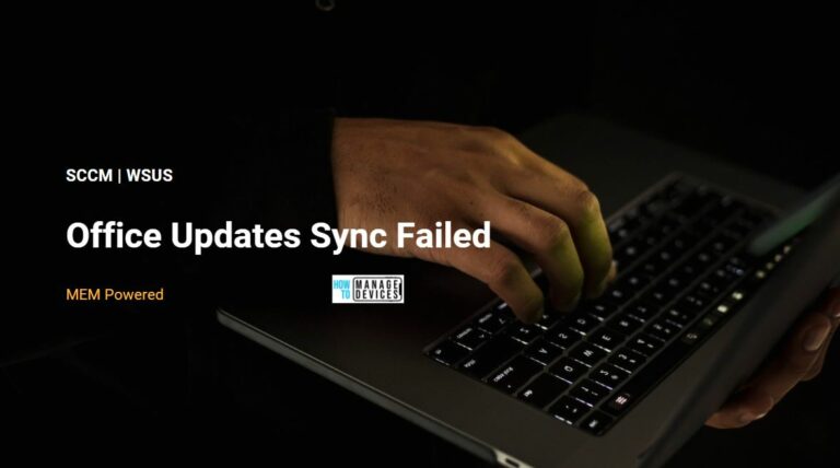 SCCM WSUS Office Updates Sync Failed Content Download Error 400