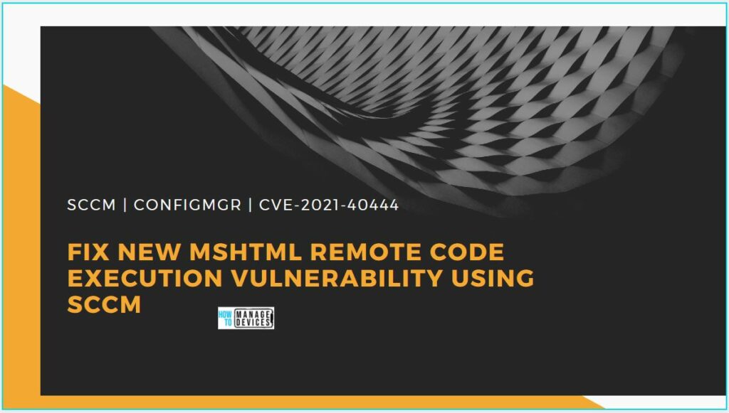 SCCM To Fix New Remote Code Execution Vulnerability In MSHTML Component ...