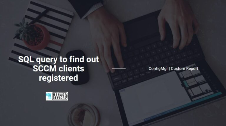 SQL query to find out SCCM clients registered
