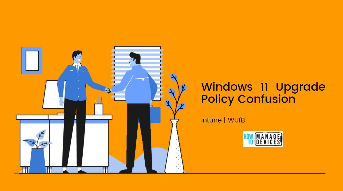 Upgrade To Windows 11 Using Intune Feature Update Deployment Policy HTMD Blog