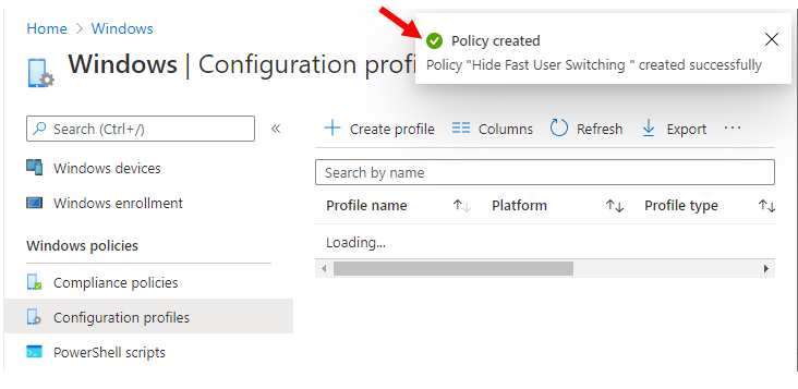 Policy Created Successfully - Disable Fast User Switching using Intune 