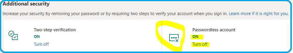 Additional Security Passwordless account is enabled