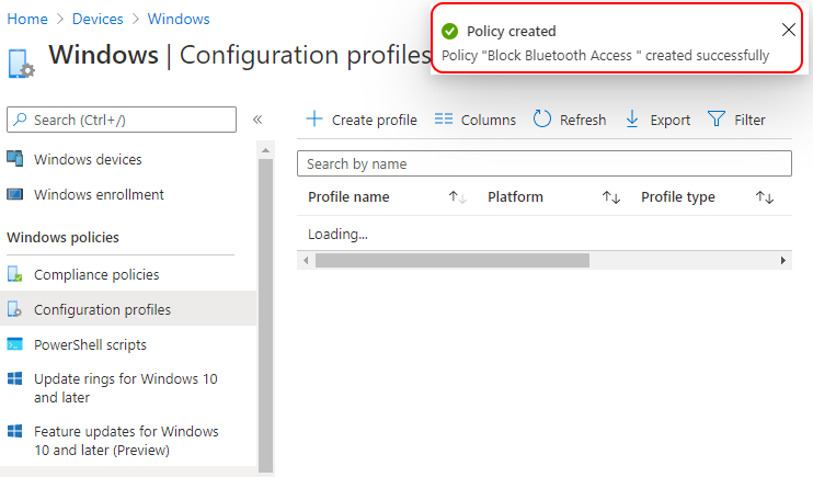 Easily Disable Bluetooth using Intune How to Guide 10 Policy “Block Bluetooth Access” created successfully