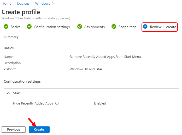 Remove Recently Added Apps from the Start Menu using Intune 8 Review + Create – Device Configuration Profile